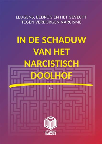 Grote foto in de schaduw van het narcistisch doolhof mijn narcist 1 boeken overige boeken