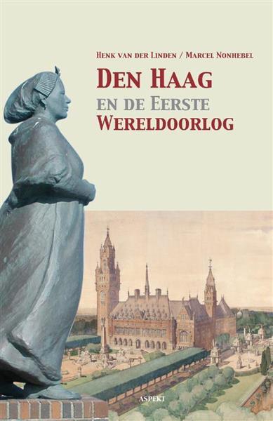 Grote foto den haag en de eerste wereldoorlog boeken geschiedenis wereld