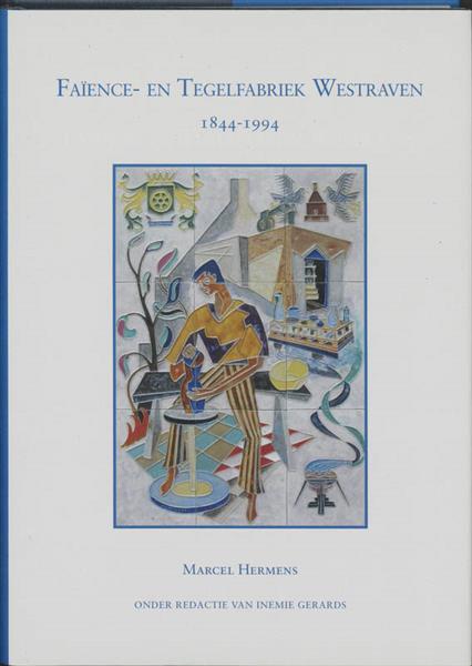 Grote foto faience en tegelfabriek westraven 1844 1994 nobelreeks 13 boeken fotografie en design
