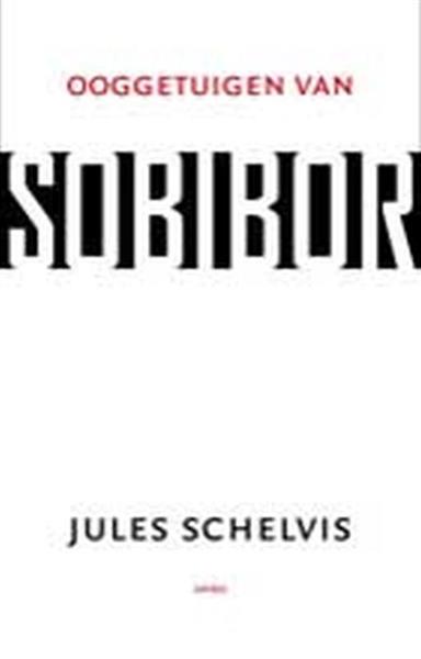 Grote foto ooggetuigen van sobibor boeken geschiedenis wereld
