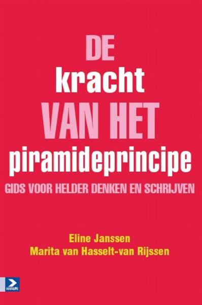 Grote foto de kracht van het piramideprincipe praktijkgidsen voor manager en ondernemer boeken overige boeken