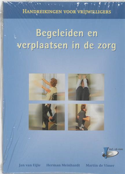 Grote foto begeleiden en verplaatsen in de zorg handreikingen voor vrijwilligers 1 boeken overige boeken