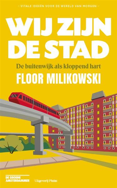 Grote foto wij zijn de stad vitale idee n voor de wereld van morgen boeken wetenschap