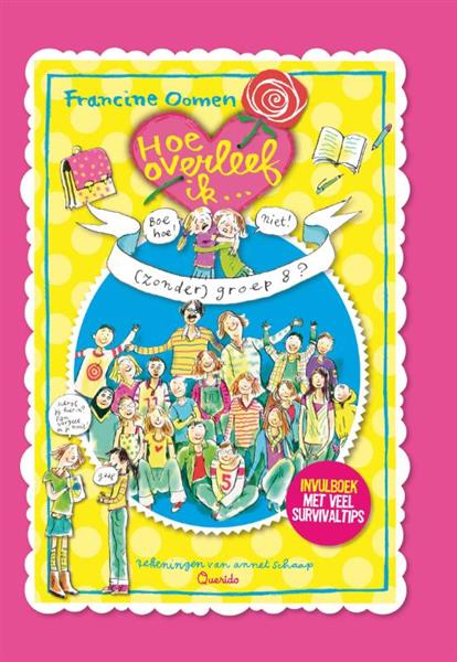 Grote foto hoe overleef ik zonder groep 8 hoe overleef ik boeken jeugd 13 jaar en ouder