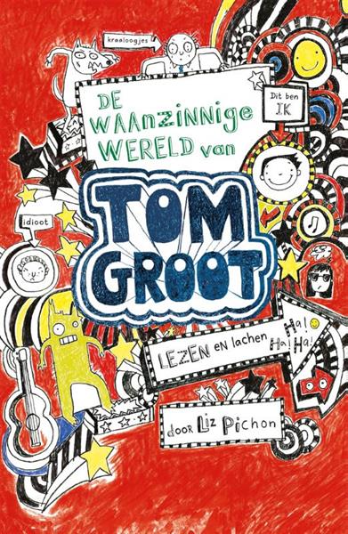 Grote foto de waanzinnige wereld van tom groot tom groot 1 boeken jeugd 13 jaar en ouder