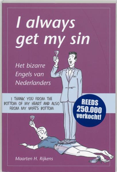 Grote foto i always get my sin boeken overige boeken