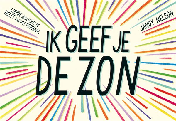 Grote foto ik geef je de zon dwarsligger 403 boeken jeugd 13 jaar en ouder