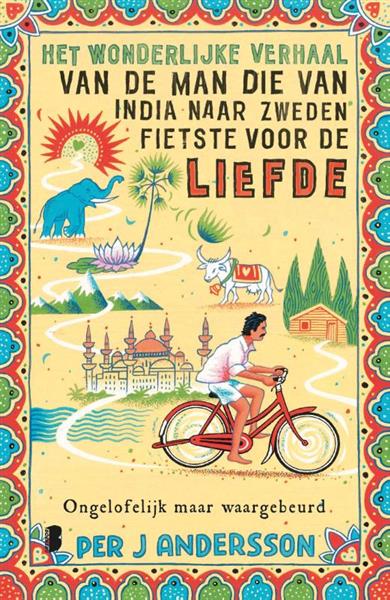 Grote foto het wonderlijke verhaal van de man die van india naar zweden fietste voor de liefde boeken hobby en vrije tijd