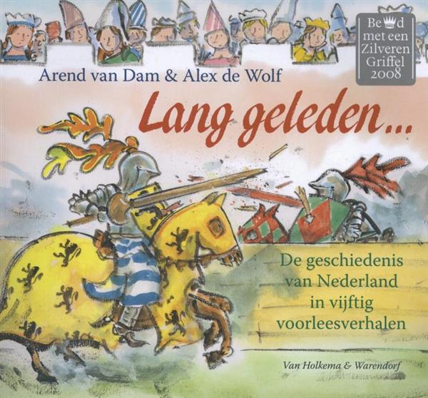 Grote foto de geschiedenis van nederland in vijftig voorleesverhalen lang geleden boeken overige boeken