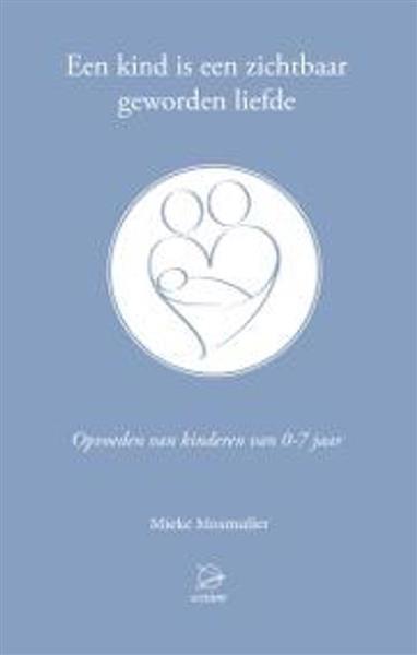 Grote foto een kind is een zichtbaar geworden liefde boeken overige boeken