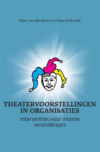 Grote foto theatervoorstellingen in organisaties boeken overige boeken