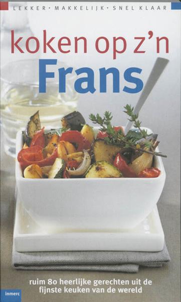 Grote foto koken op z n frans boeken kookboeken