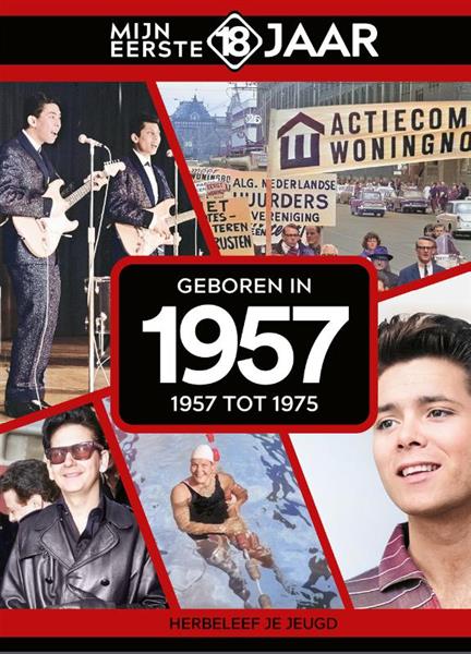 Grote foto geboren in 1957 mijn eerste 18 jaar boeken geschiedenis wereld