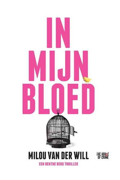 Grote foto in mijn bloed benthe berg boeken thrillers