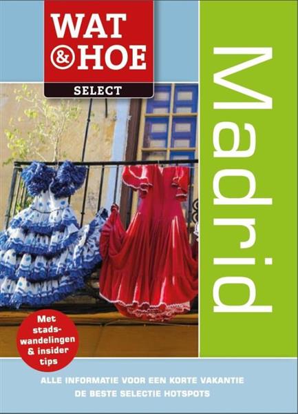 Grote foto madrid wat hoe select boeken overige boeken