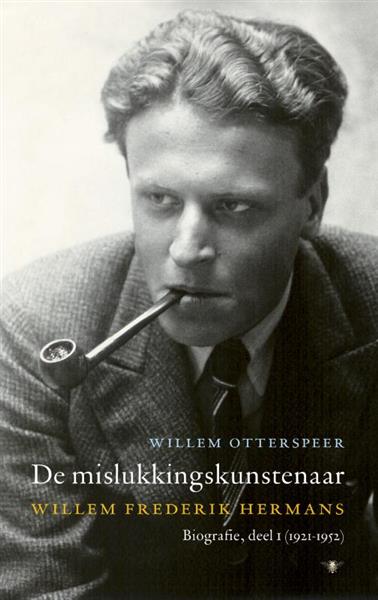 Grote foto de mislukkingskunstenaar willem frederik hermans willem frederik hermans biografie 1 1921 1952 boeken literatuur
