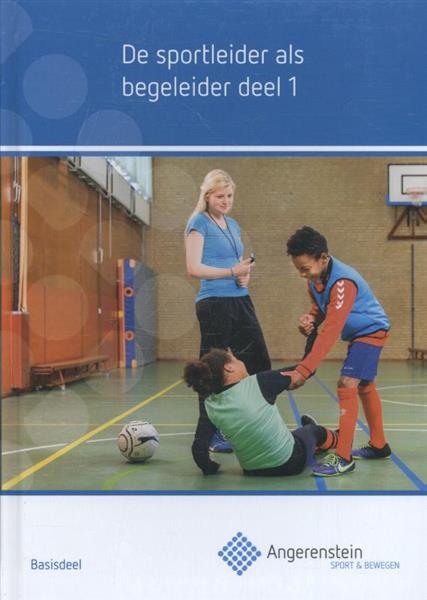 Grote foto de sportleider als begeleider 1 angerenstein sb boeken overige boeken