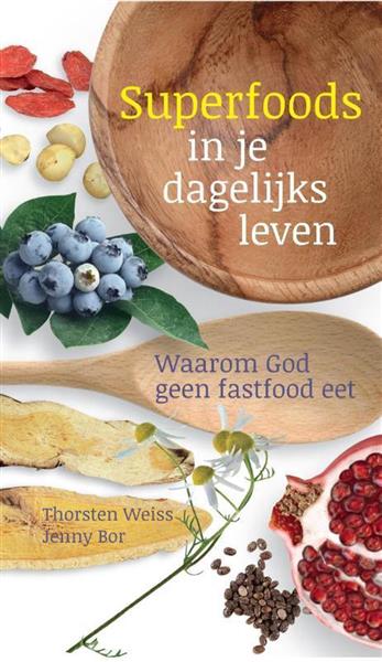 Grote foto superfoods in je dagelijks leven boeken gezondheid en voeding
