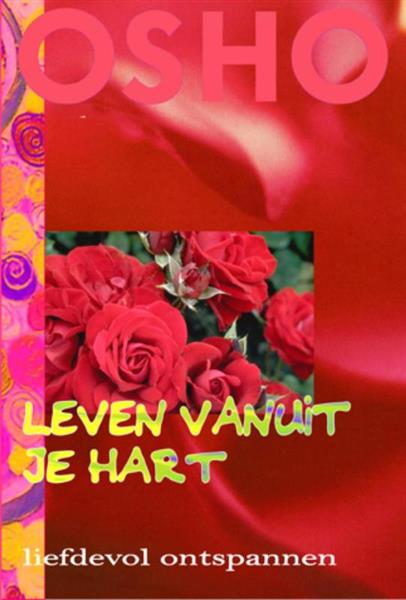 Grote foto leven vanuit je hart boeken overige boeken