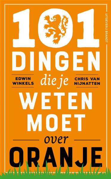 Grote foto 101 dingen die je weten moet over oranje boeken overige boeken
