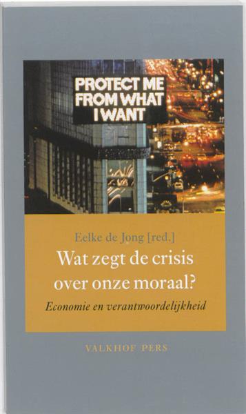 Grote foto wat zegt de crisis over onze moraal boeken politiek en maatschappij