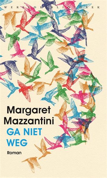Grote foto ga niet weg wereldbibliotheekklassiekers 9 boeken overige boeken