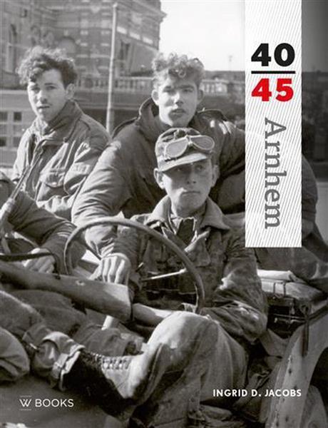 Grote foto arnhem 40 45 reeks 40 45 boeken overige boeken