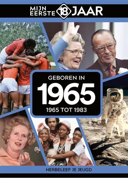 Grote foto geboren in 1965 mijn eerste 18 jaar boeken geschiedenis wereld