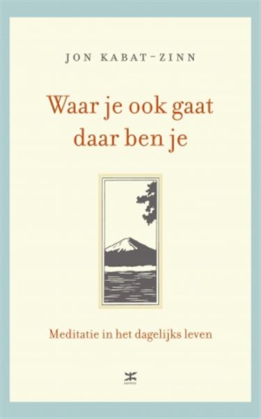 Grote foto waar je ook gaat daar ben je boeken overige boeken