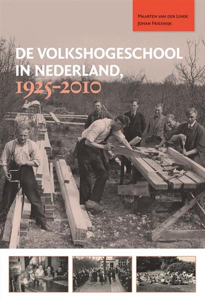 Grote foto de volkshogeschool in nederland 1925 2010 boeken geschiedenis wereld