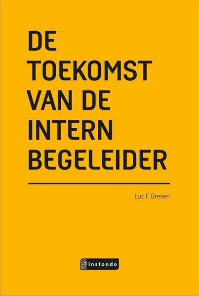 Grote foto de toekomst van de intern begeleider boeken overige boeken