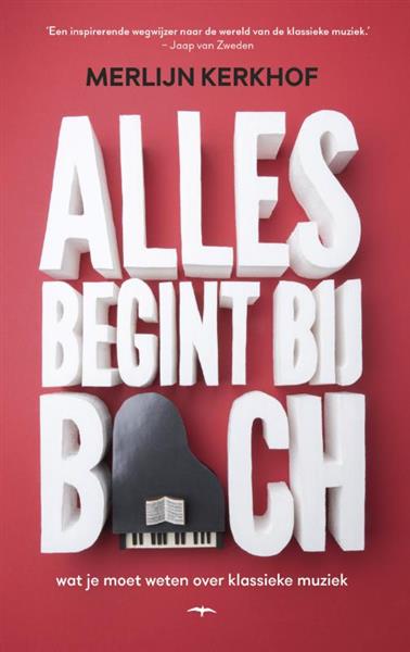 Grote foto alles begint bij bach boeken literatuur