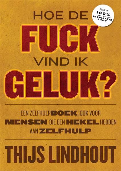 Grote foto hoe de fuck vind ik geluk boeken psychologie
