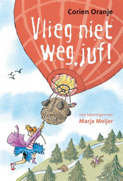 Grote foto vlieg niet weg juf juf fiep 16 boeken jeugd 13 jaar en ouder