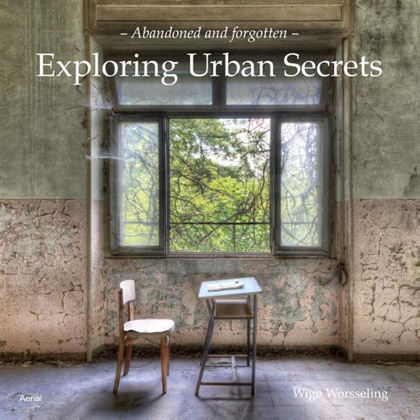 Grote foto exploring urban secrets boeken fotografie en design