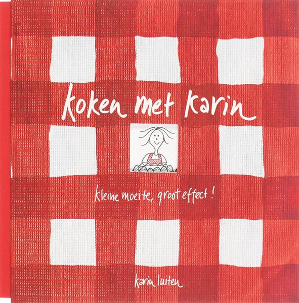 Grote foto kleine moeite groot effect koken met karin boeken kookboeken