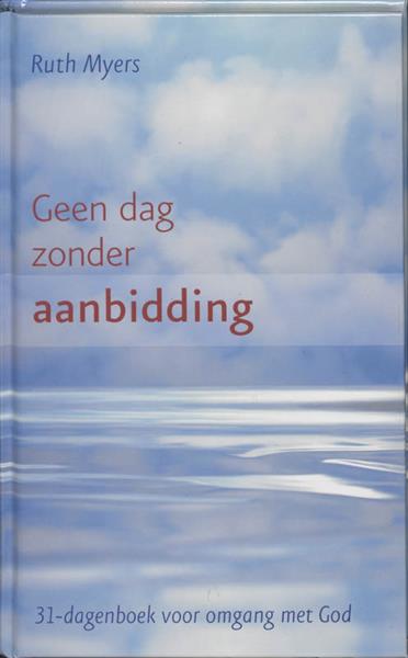 Grote foto geen dag zonder aanbidding boeken overige boeken