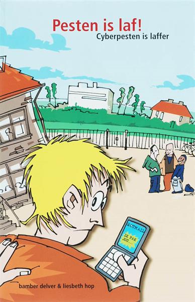 Grote foto pesten is laf cyberpesten is laffer boeken studieboeken