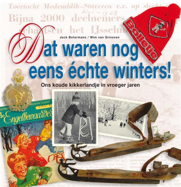 Grote foto dat waren nog eens chte winters boeken hobby en vrije tijd