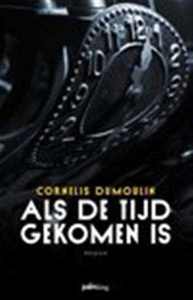 Grote foto cornelis dumoulin als de tijd gekomen is boeken literatuur