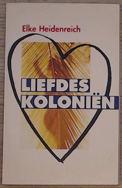 Grote foto elke heidenreich liefdeskoloni n boeken literatuur