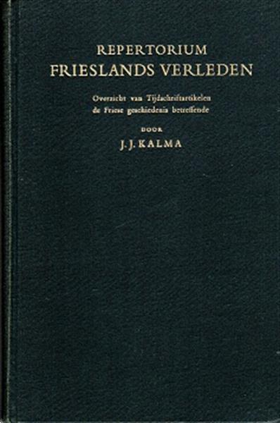 Grote foto repertorium frieslands verleden j.j. kalma 1955 boeken geschiedenis regio