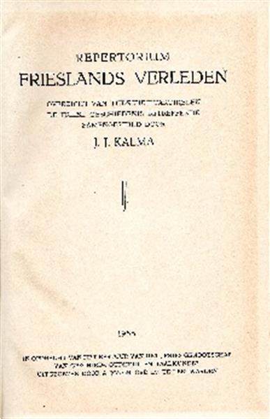 Grote foto repertorium frieslands verleden j.j. kalma 1955 boeken geschiedenis regio