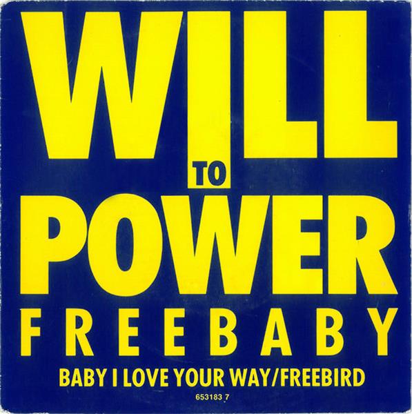 Grote foto will to power freebaby baby i love your way free bird muziek en instrumenten platen elpees singles