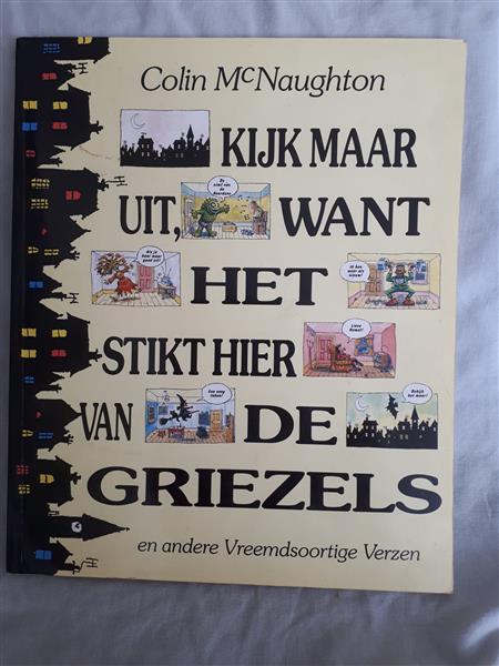 Grote foto afgeprijsd. kinderboek. colin mcnaughton. kijk maar uit want het stikt hier van de griezels. boeken jeugd 13 jaar en ouder