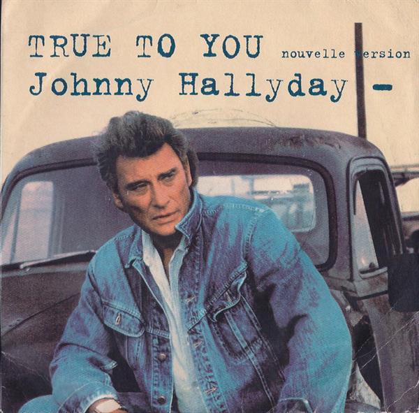 Grote foto johnny hallyday true to you muziek en instrumenten platen elpees singles