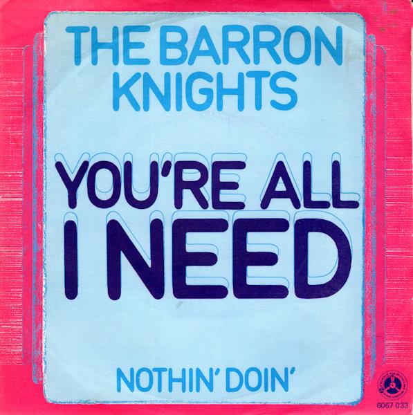 Grote foto the barron knights you re all i need muziek en instrumenten platen elpees singles