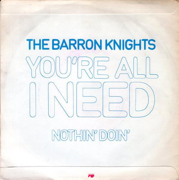 Grote foto the barron knights you re all i need muziek en instrumenten platen elpees singles