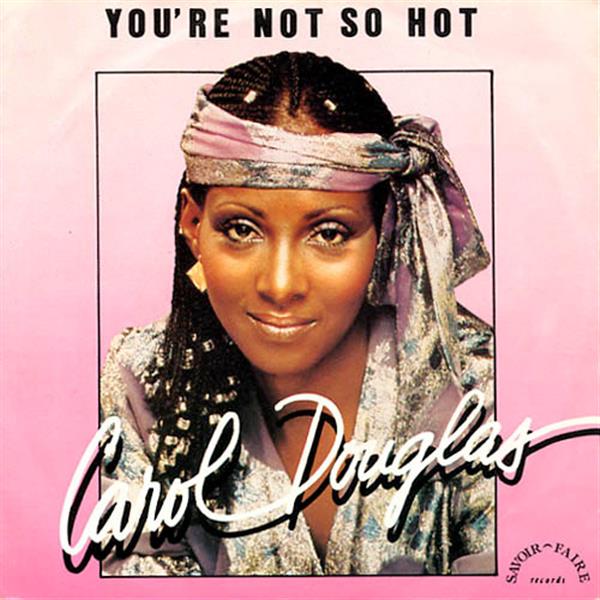 Grote foto carol douglas you re not so hot muziek en instrumenten platen elpees singles