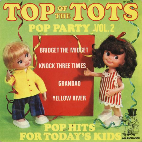 Grote foto unknown artist top of the tots pop party vol. 2 muziek en instrumenten platen elpees singles